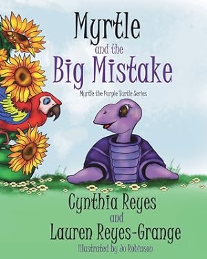 Bild des Verkufers fr Myrtle and the Big Mistake: Myrtle the Purple Turtle Series (Paperback or Softback) zum Verkauf von BargainBookStores