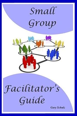 Bild des Verkufers fr Small Group Facilitator's Guide zum Verkauf von GreatBookPrices