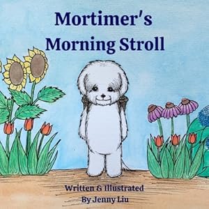 Immagine del venditore per Mortimer's Morning Stroll (Paperback or Softback) venduto da BargainBookStores