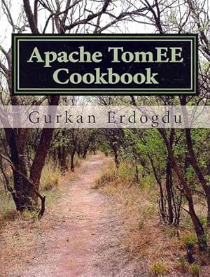 Imagen del vendedor de Apache TomEE Cookbook a la venta por GreatBookPrices