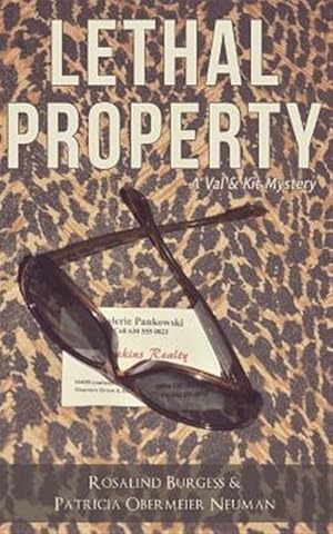 Immagine del venditore per Lethal Property: A Val & Kit Mystery venduto da GreatBookPrices