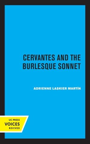 Image du vendeur pour Cervantes and the Burlesque Sonnet mis en vente par GreatBookPrices