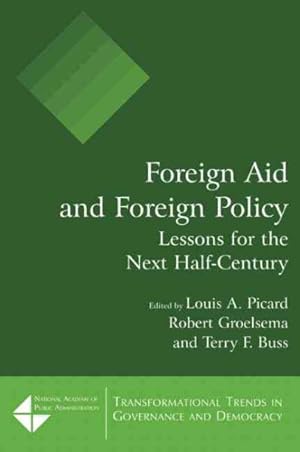 Seller image for Foreign Aid and Foreign Policy : Lessons for the Next Half-century for sale by GreatBookPrices