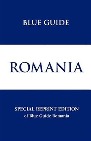 Bild des Verkufers fr Blue Guide Romania Special Reprint zum Verkauf von GreatBookPrices