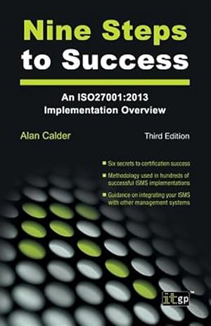 Immagine del venditore per Nine Steps to Success : An Iso27001:2013 Implementation Overview venduto da GreatBookPrices