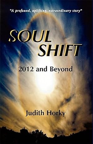 Immagine del venditore per Soul Shift-2012 and Beyond venduto da GreatBookPrices