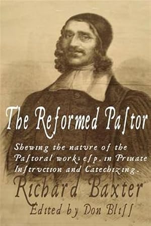 Seller image for The Reformed Pastor for sale by GreatBookPrices