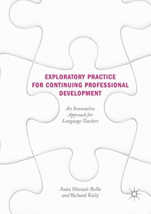 Seller image for Exploratory Practice for Continuing Professional Development : An Innovative Approach for Language Teachers for sale by GreatBookPrices