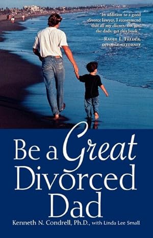 Seller image for Be a Great Divorced Dad for sale by GreatBookPrices