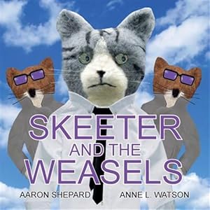Immagine del venditore per Skeeter and the Weasels venduto da GreatBookPrices