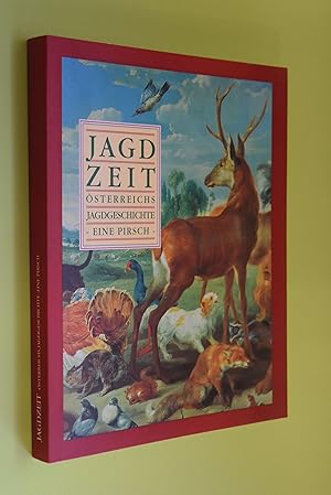 Jagdzeit: Österreichs Jagdgeschichte; eine Pirsch; Hermesvilla, Lainzer Tiergarten, 28. März 1996...