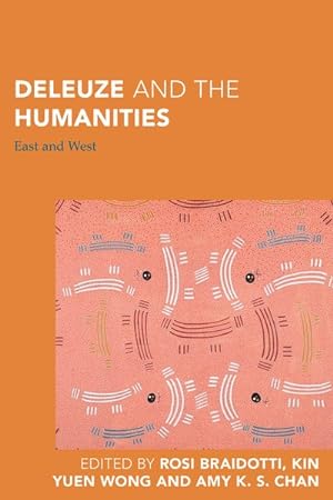 Bild des Verkufers fr Deleuze and the Humanities : East and West zum Verkauf von GreatBookPrices