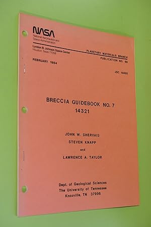 Bild des Verkufers fr Breccia Guidebook No. 7 14321 Planetary Materials Branch Publication No. 69. JSC 19492 zum Verkauf von Antiquariat Biebusch