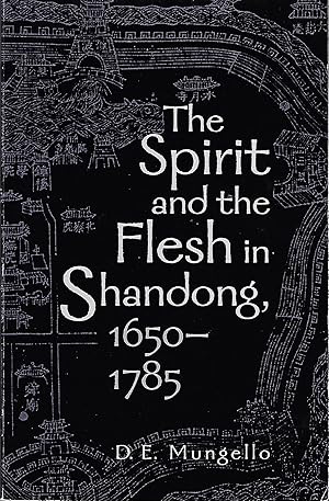 The Spirit and the Flesh in Shandong, 1650â"1785