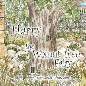 Seller image for Harry the walnut tree fairy (Paperback or Softback) for sale by BargainBookStores