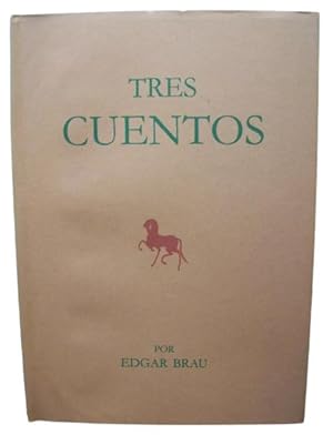 Tres cuentos (Spanish Edition)(Firmado)