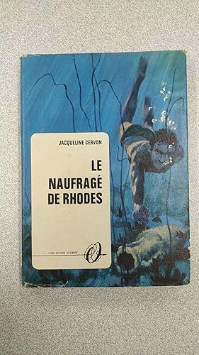 Seller image for Le naufrag de rhodes for sale by Dmons et Merveilles