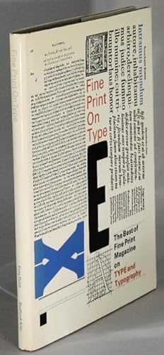 Seller image for Fine print on type. The best of Fine Print magazine on type and typography for sale by Rulon-Miller Books (ABAA / ILAB)