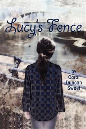 Image du vendeur pour Lucy's Fence mis en vente par GreatBookPrices