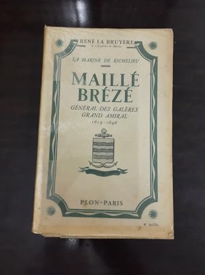 Image du vendeur pour La marine de Richelieu Maill Brz - Gnral des Galres Grand Amiral mis en vente par Dmons et Merveilles