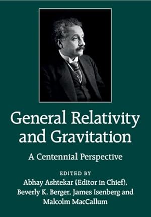 Seller image for General Relativity and Gravitation : A Centennial Perspective for sale by GreatBookPrices