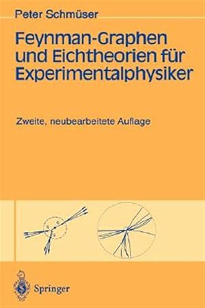 Bild des Verkufers fr Feynman-graphen Und Eichtheorien Fur Experimentalphysiker -Language: german zum Verkauf von GreatBookPrices