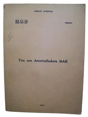 Seller image for Tiro Con Ametralladora MAG for sale by Librera Aves Del Paraso