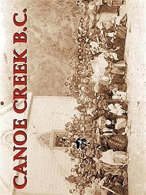 Seller image for Canoe Creek B.c. for sale by GreatBookPrices