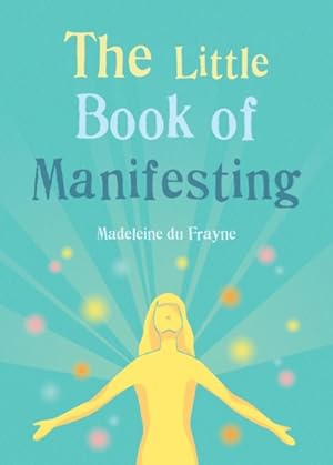 Seller image for Little Book of Manifesting for sale by GreatBookPrices