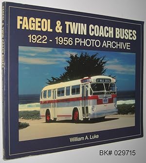 Seller image for Fageol & Twin Coach Buses 1922-1956 Photo Archive for sale by Alex Simpson