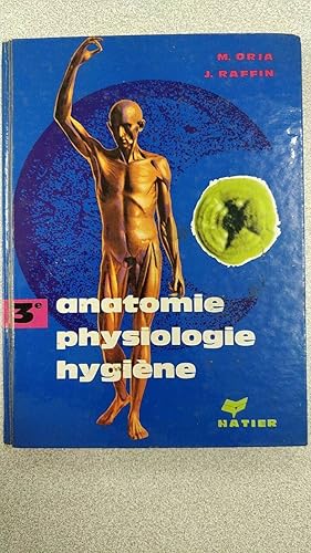 Seller image for 3 anatomie physiologie hygine for sale by Dmons et Merveilles