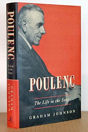 Poulenc: The Life in the Songs