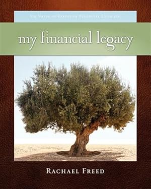 Seller image for My Financial Legacy for sale by GreatBookPrices