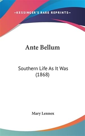 Seller image for Ante Bellum Southern Life As It Was 1868 for sale by GreatBookPrices