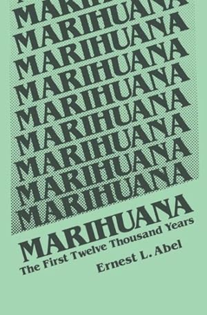 Seller image for Marihuana, the First Twelve Thousand Years for sale by GreatBookPrices