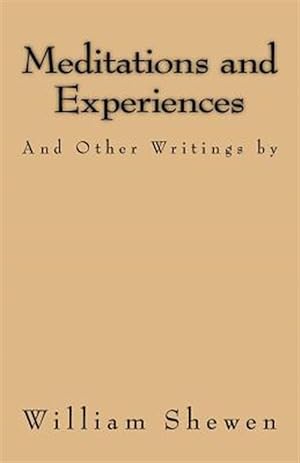 Bild des Verkufers fr Meditations and Experiences : And Other Writings zum Verkauf von GreatBookPrices