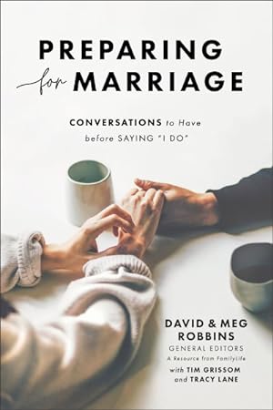 Bild des Verkufers fr Preparing for Marriage : Conversations to Have Before Saying I Do zum Verkauf von GreatBookPrices