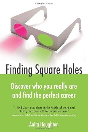 Bild des Verkufers fr Finding Square Holes: Discover who you really are and find the perfect career zum Verkauf von WeBuyBooks