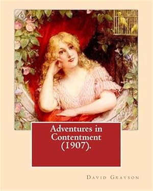 Immagine del venditore per Adventures in Contentment : 1907 venduto da GreatBookPrices