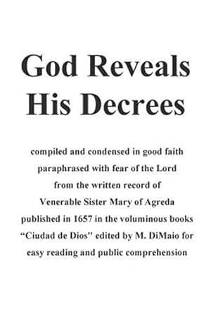 Imagen del vendedor de God Reveals His Decrees: "ciudad de Dios" Published 1657 Edited for Easy Reading and Popular Consumption a la venta por GreatBookPrices