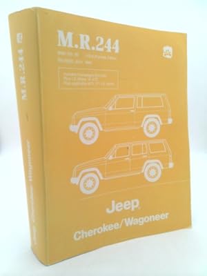 Bild des Verkufers fr Jeep Cherokee/Wagoneer Workshop Manual M.R. 244 zum Verkauf von ThriftBooksVintage