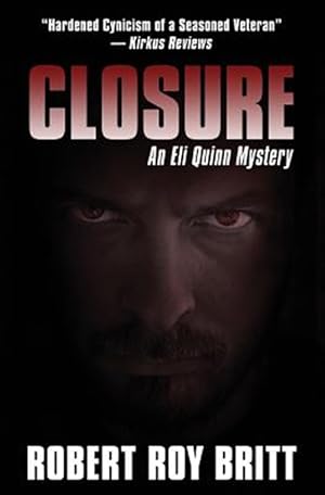 Seller image for Closure: An Eli Quinn Detective Novella for sale by GreatBookPrices