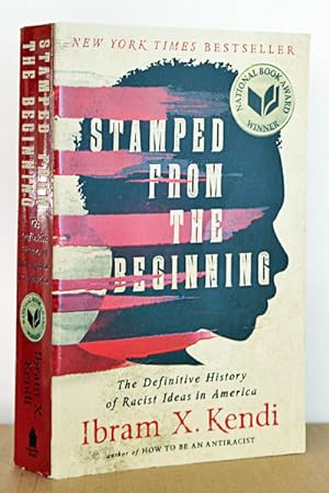 Bild des Verkufers fr Stamped from the Beginning: The Definitive History of Racist Ideas in America (National Book Award Winner) zum Verkauf von Beaver Bridge Books
