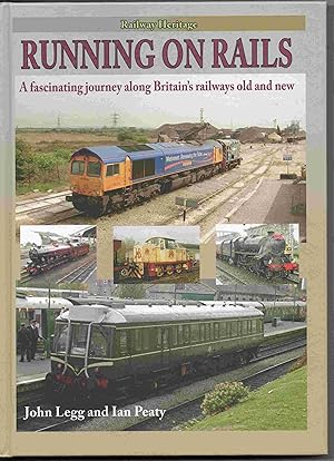 RUNNING ON RAILS: A fascinating journey along Britain's railways old and new.