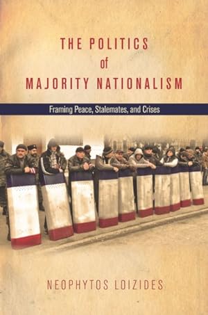 Seller image for Politics of Majority Nationalism : Framing Peace, Stalemates, and Crises for sale by GreatBookPrices