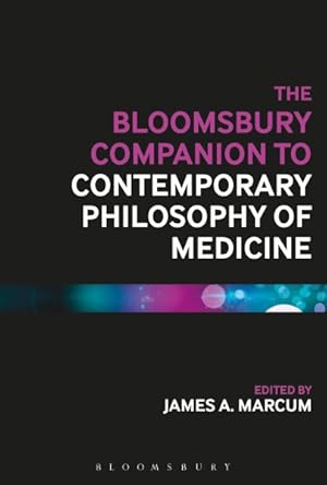 Image du vendeur pour Bloomsbury Companion to Contemporary Philosophy of Medicine mis en vente par GreatBookPrices