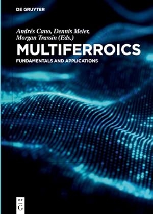 Seller image for Multiferroics : Fundamentals and Applications for sale by GreatBookPrices