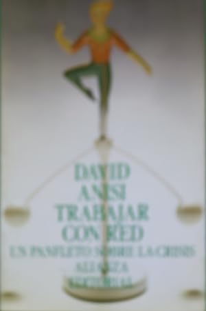 Imagen del vendedor de Trabajar con red un panfleto sobre la crisis a la venta por Librería Alonso Quijano