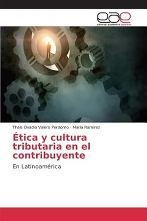 Imagen del vendedor de tica y cultura tributaria en el contribuyente -Language: spanish a la venta por GreatBookPrices