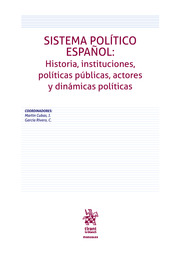 Bild des Verkufers fr Sistema poltico espaol: Historia, instituciones, polticas pblicas, actores y dinmicas polticas zum Verkauf von Vuestros Libros